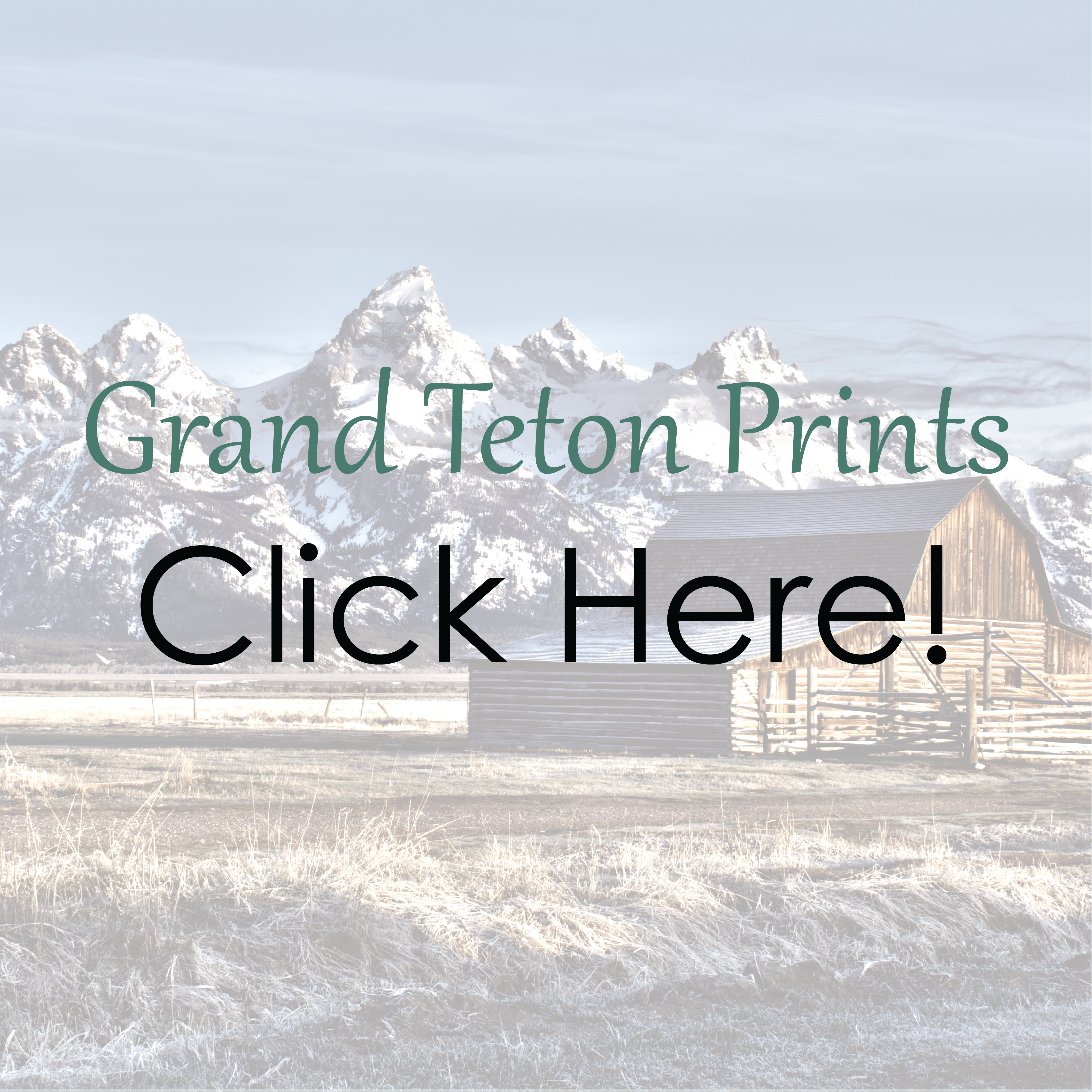 Grand Teton Prints